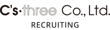 C's・three Co., Ltd. RECRUITING